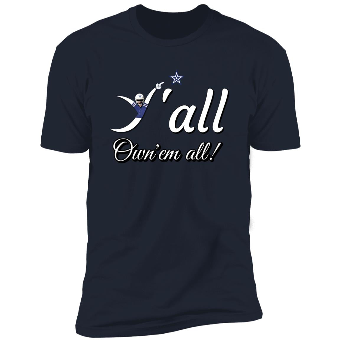 Dallas Cowboys Y'all Premium Unisex T-shirt